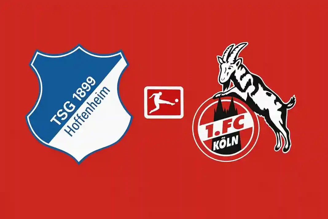 Hoffenheim vs 1. FC Köln Bundesliga 2025 – TV-Übertragung, Aufstellung und Ergebnisse
